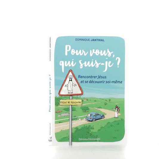 Pour vous, qui suis-je '