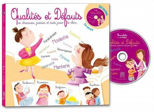 Qualités et défauts chansons, poésies et mots pour le dire