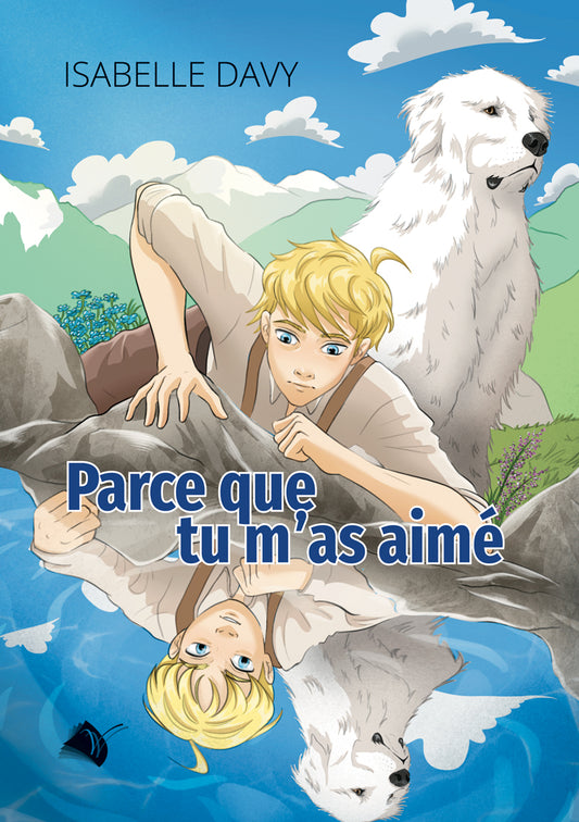 Parce que tu m'as aimé !