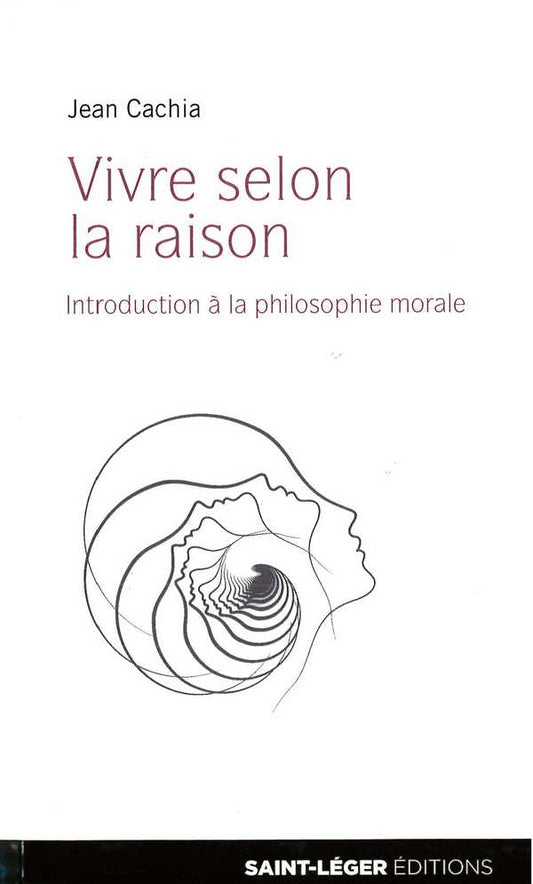 Vivre selon la raison
