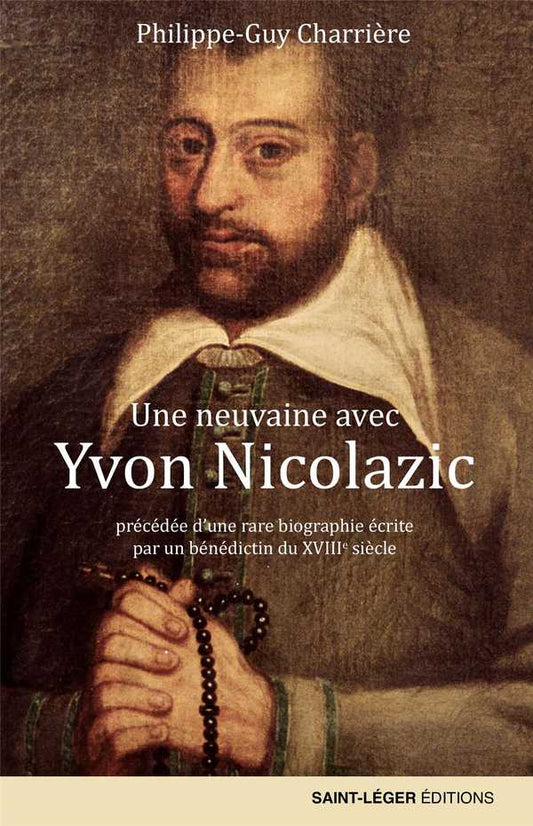 Une Neuvaine avec Yvon Nicolazic