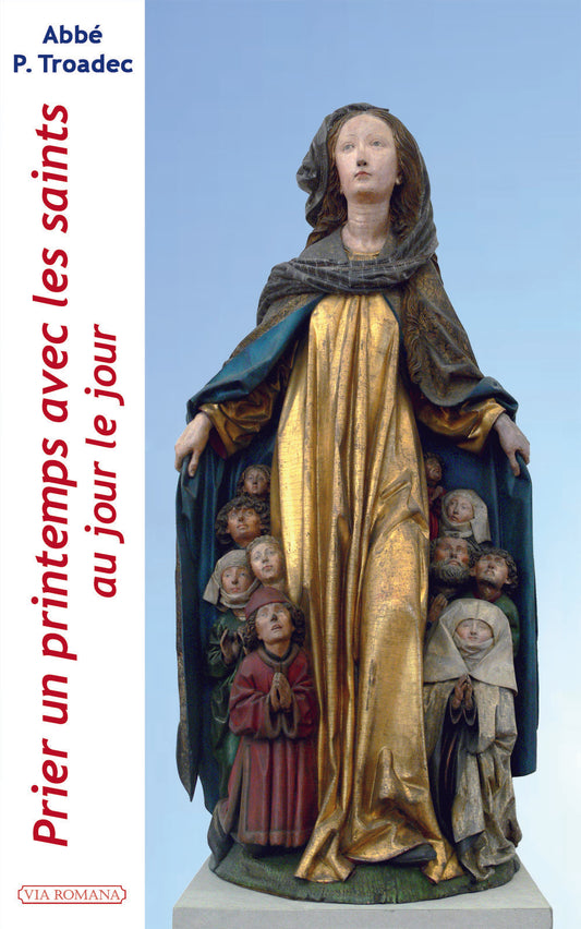 Prier un printemps avec les saints au jour le jour