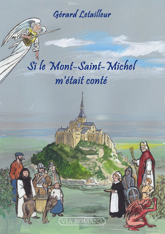 Si le Mont Saint-Michel m'était conté