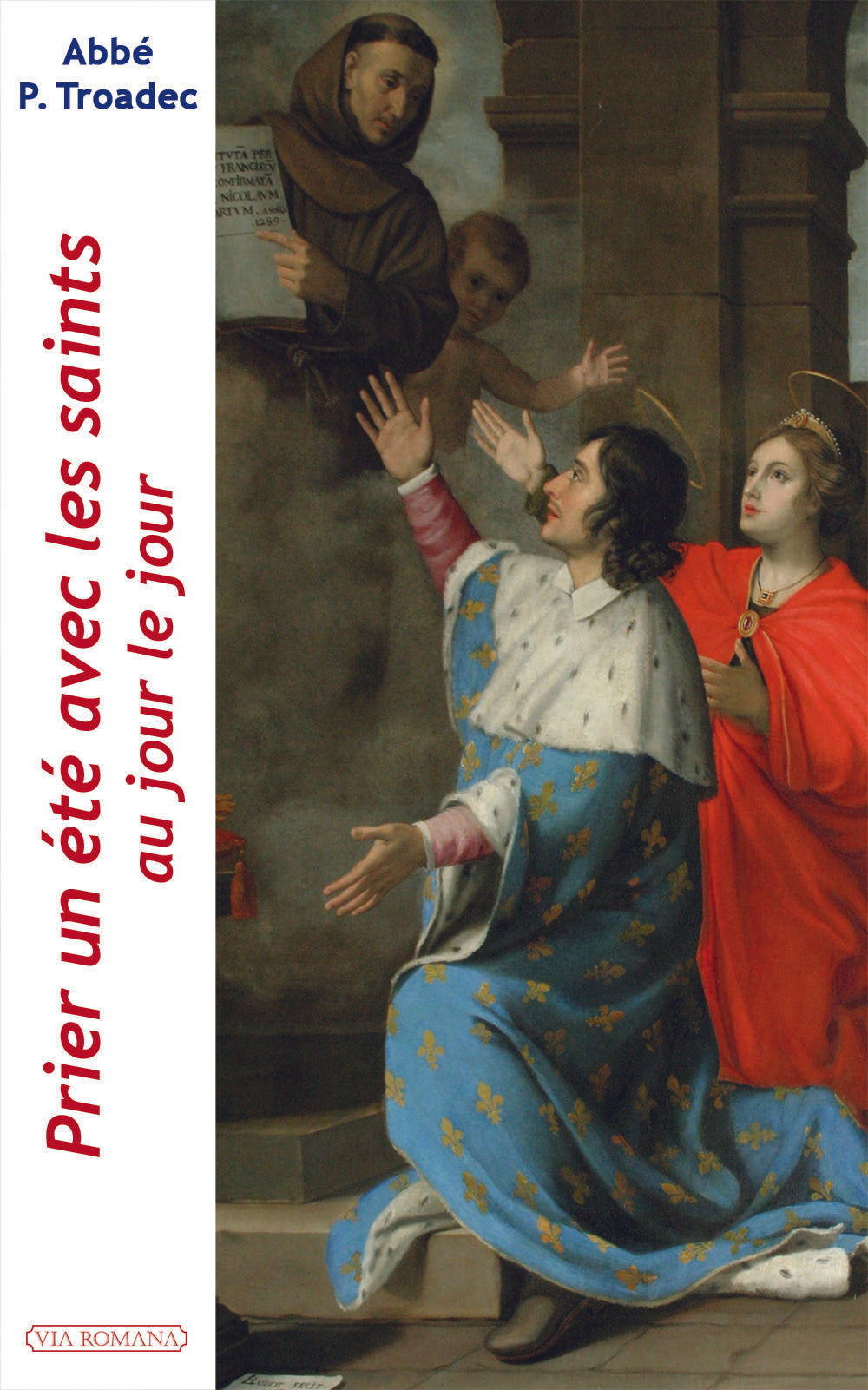 Prier un été avec les saints, au jour le jour