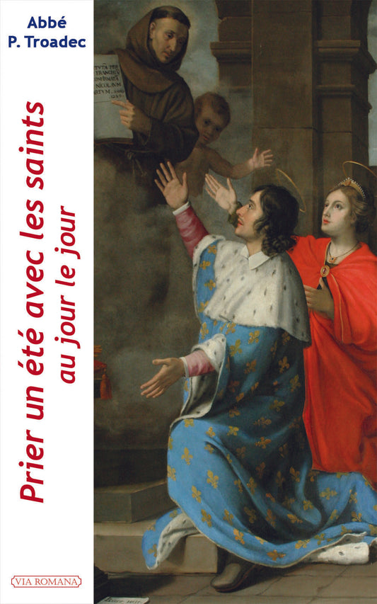 Prier un été avec les saints, au jour le jour