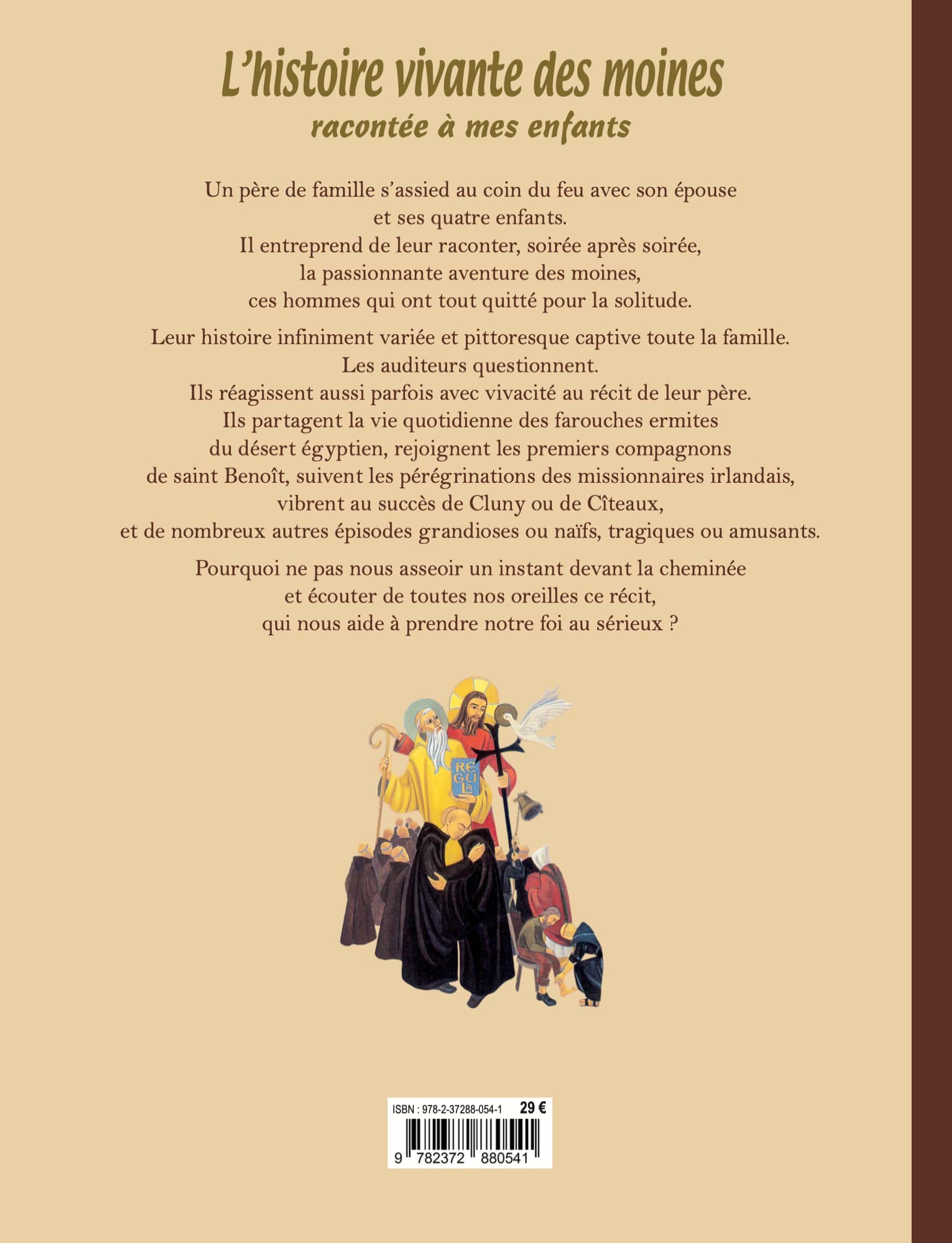 L'histoire vivante des moines racontée à mes enfants