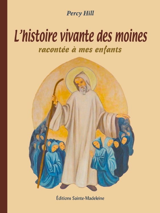 L'histoire vivante des moines racontée à mes enfants