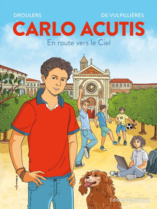 Carlo Acutis BD En route vers le ciel