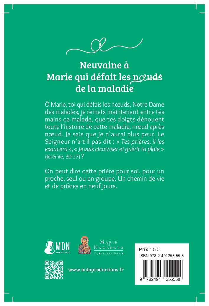Neuvaine Marie qui défait les Noeuds de la maladie