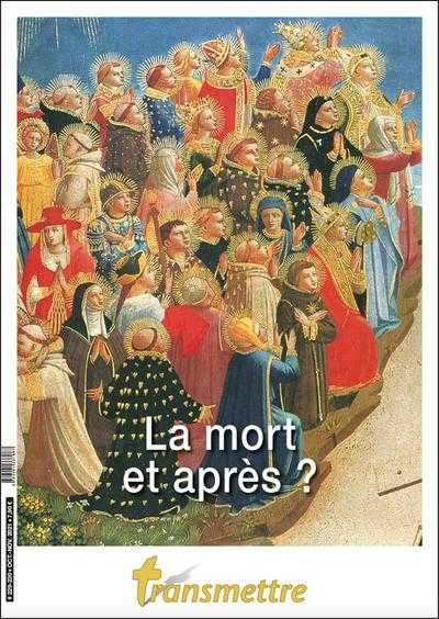 Transmettre n°229/230 - La mort et après '