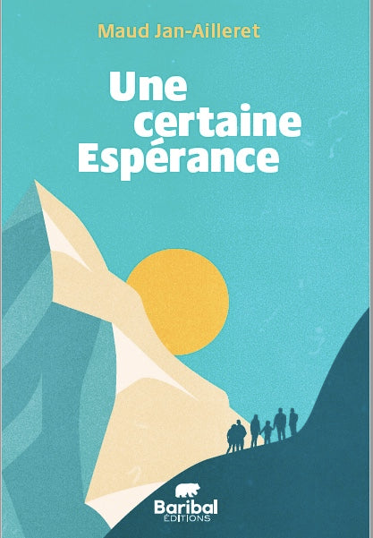 Une certaine Espérance