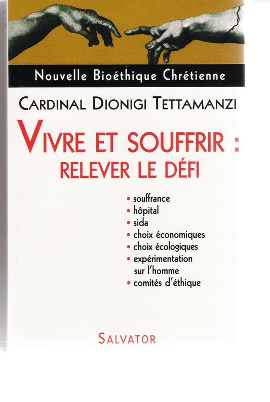 Vivre et souffrir