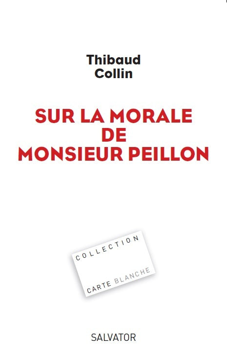 Sur la morale de monsieur Peillon