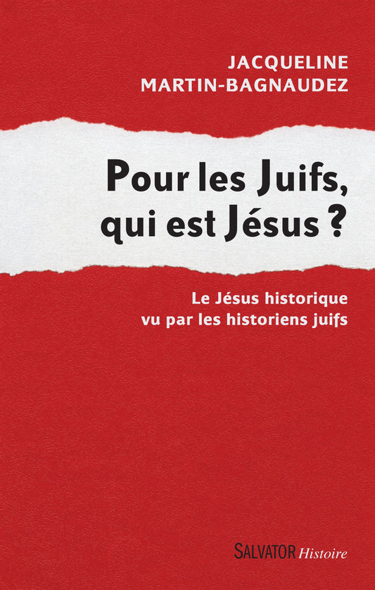 Pour les juifs, qui est Jésus '