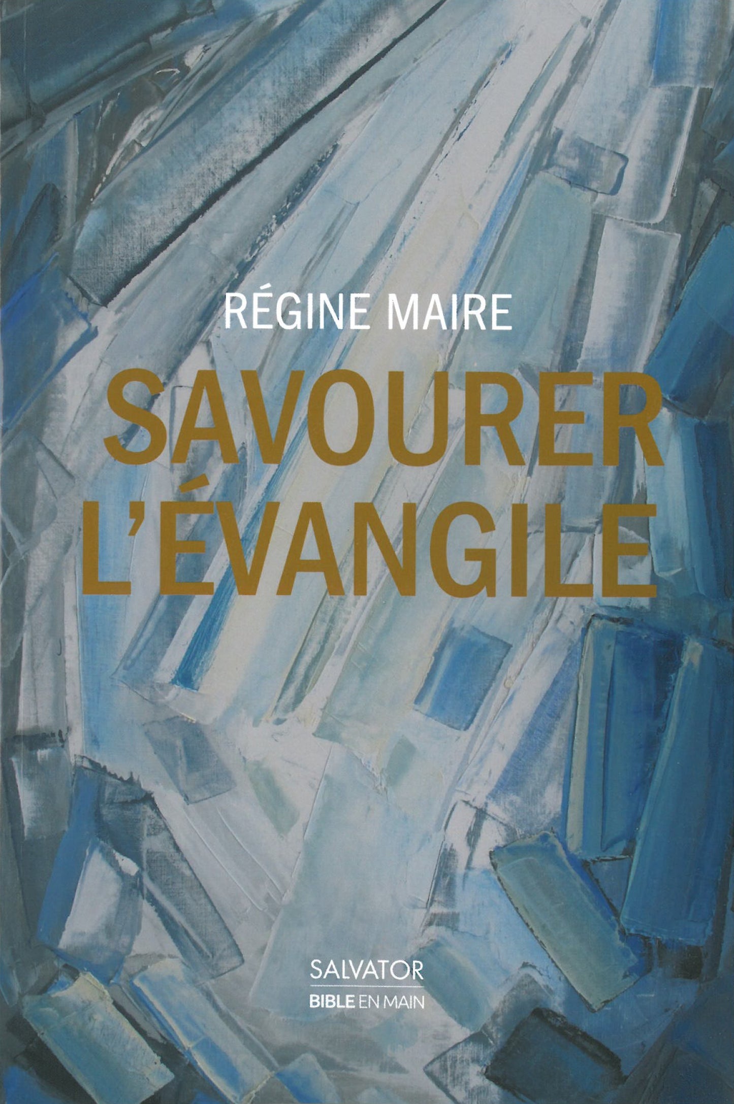 Savourer l'évangile