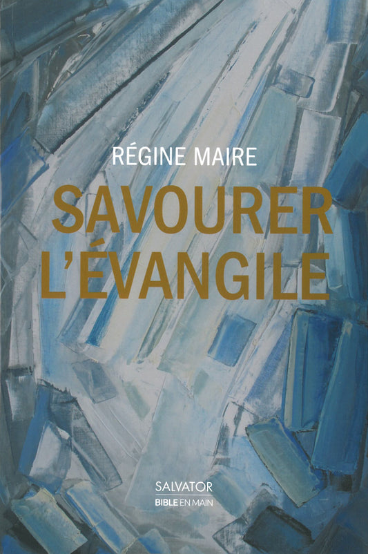 Savourer l'évangile