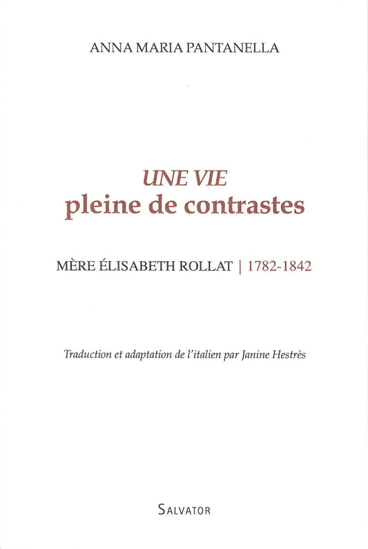 Une vie pleine de contrastes