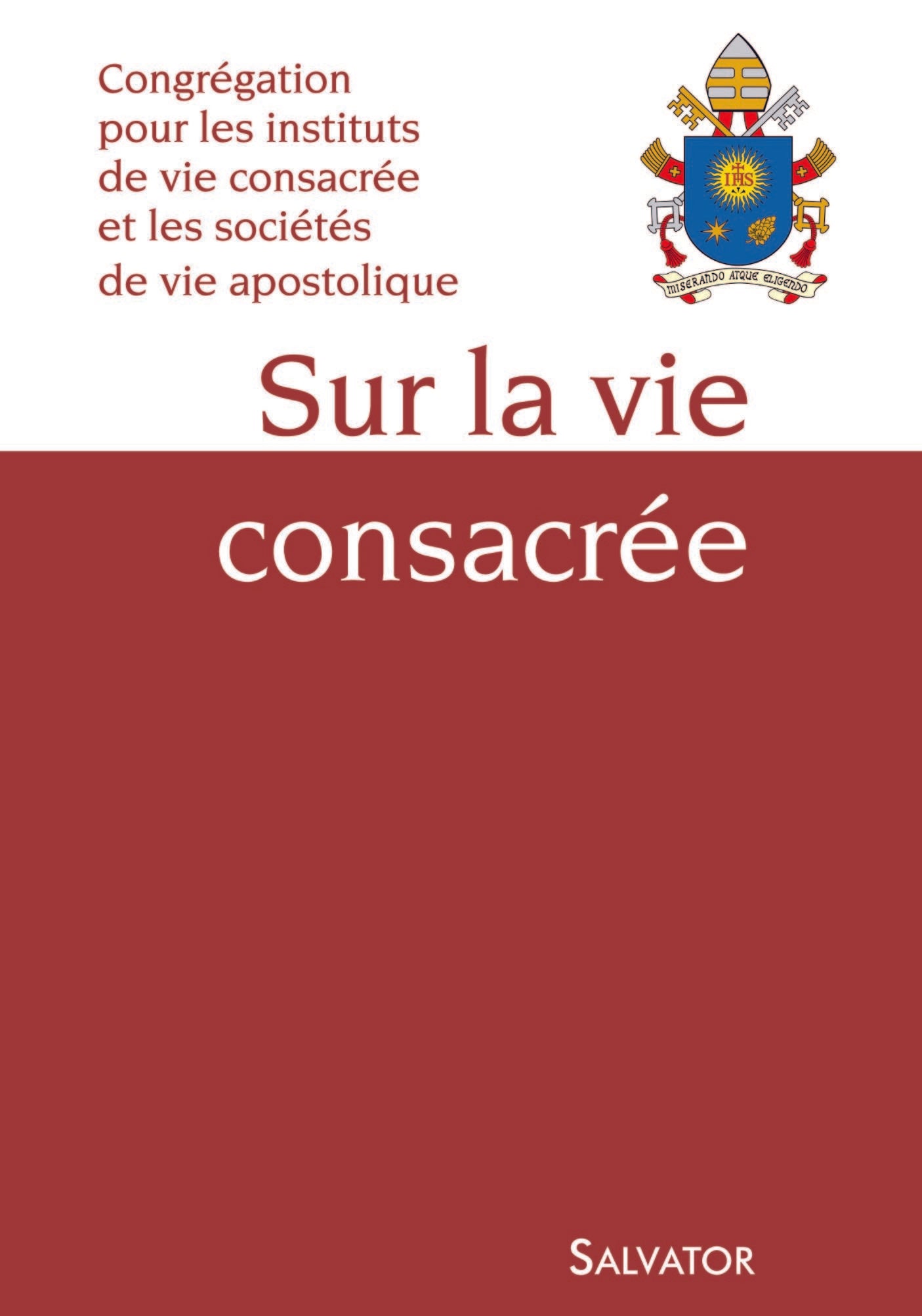 Sur la vie consacrée