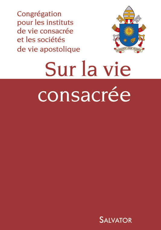 Sur la vie consacrée