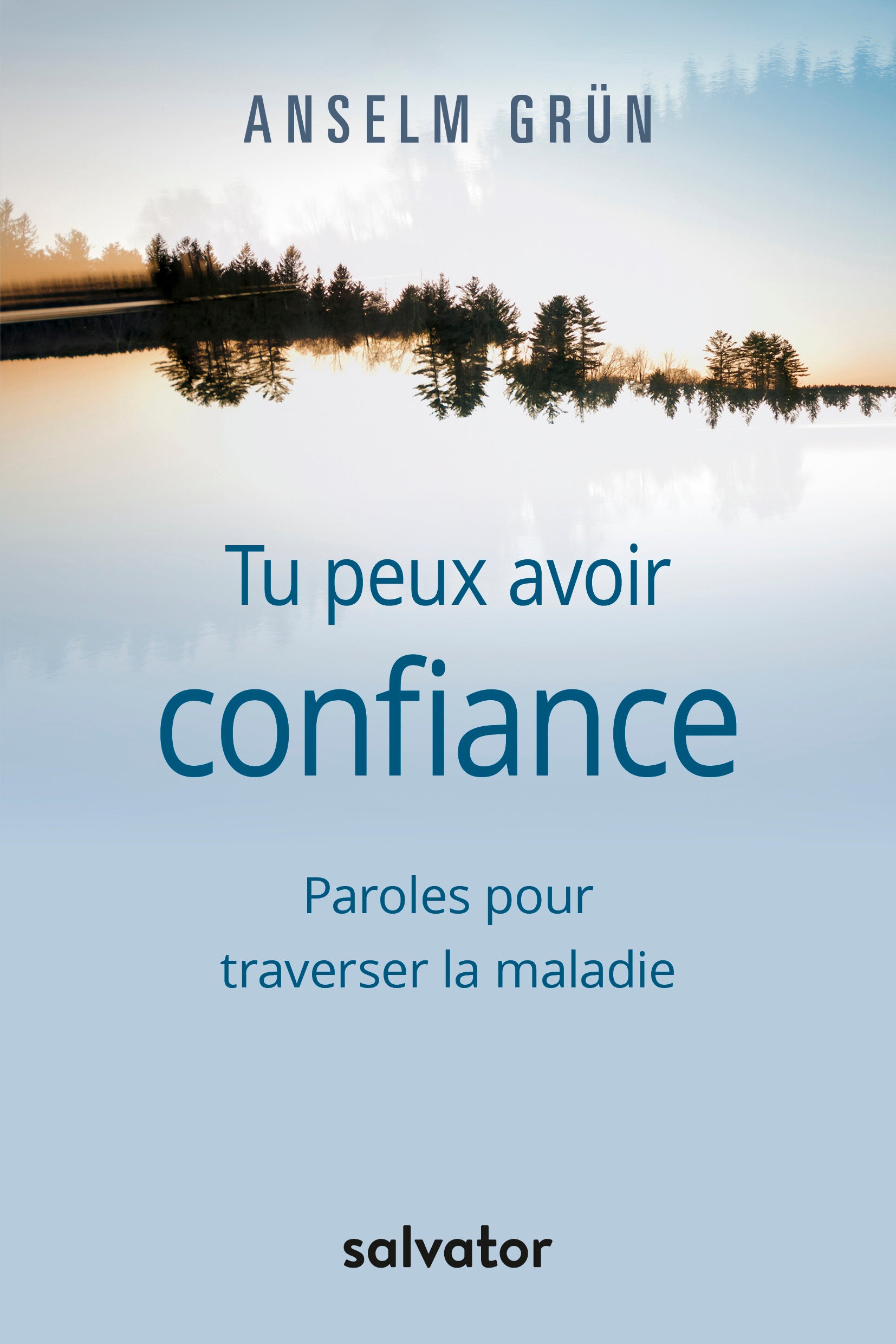Tu peux avoir confiance