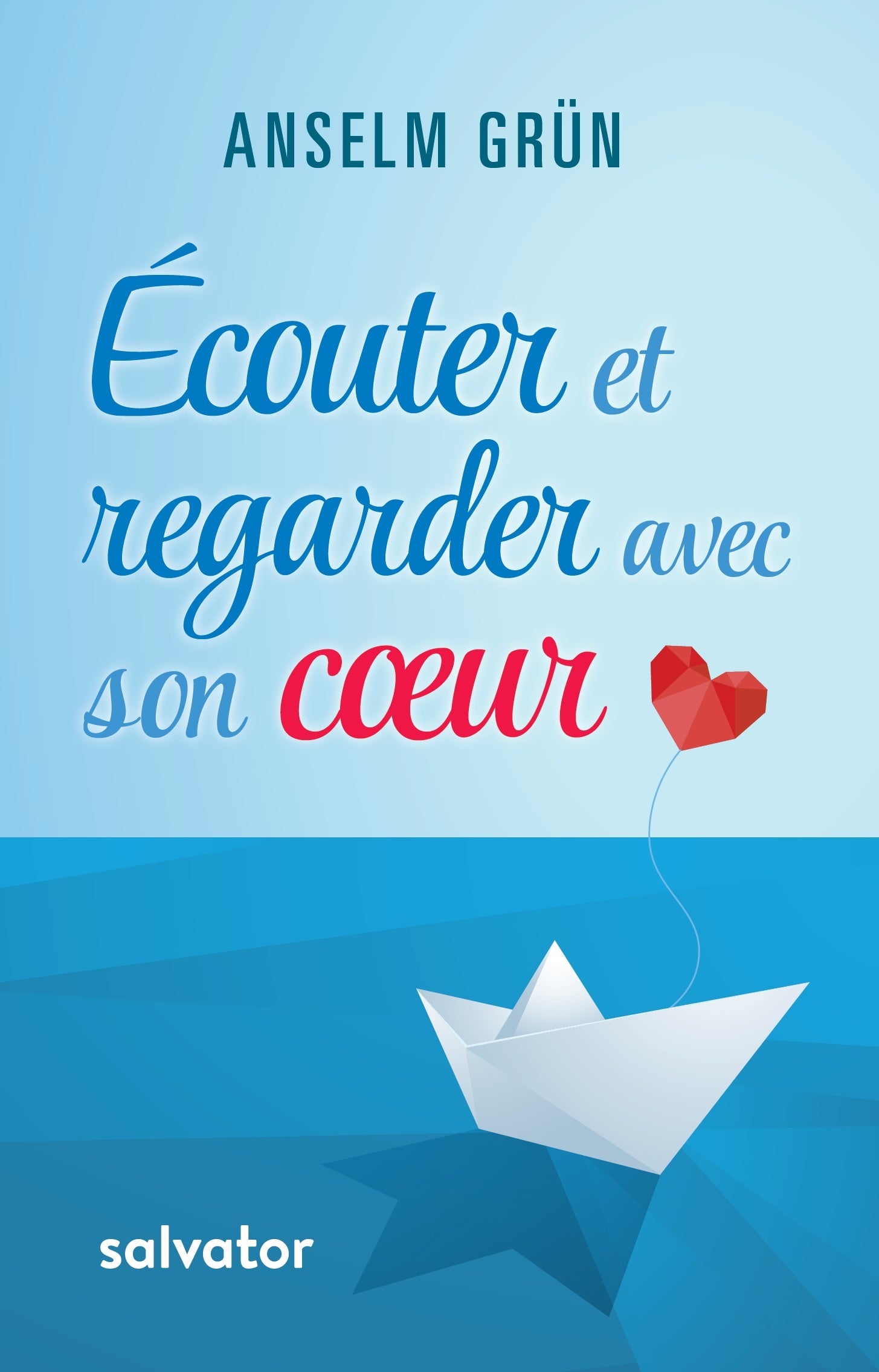 Écouter et regarder avec son coeur