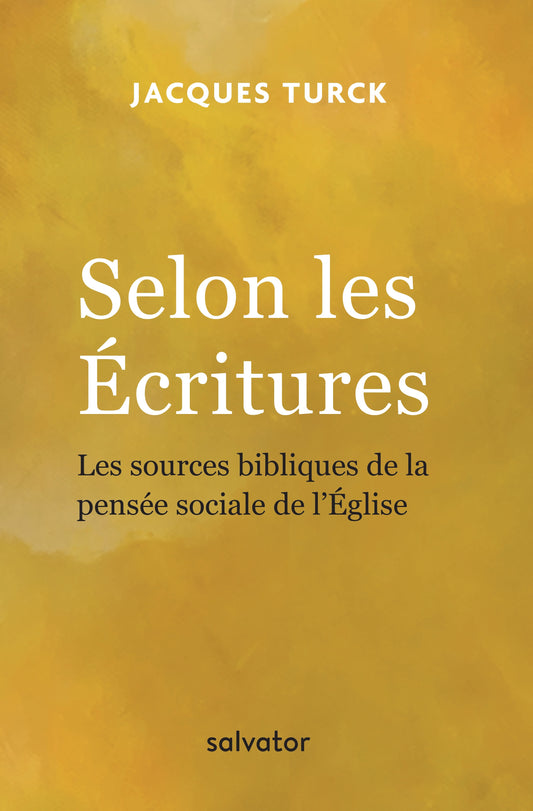 Selon les écritures