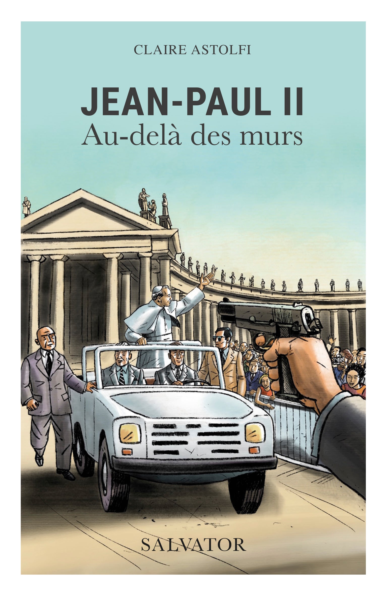 Jean Paul II - Au-delà des murs