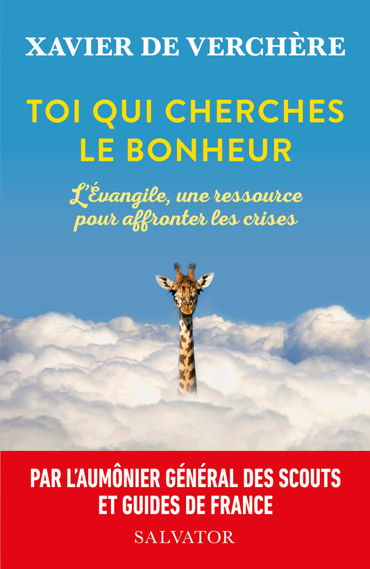 Toi qui cherches le bonheur