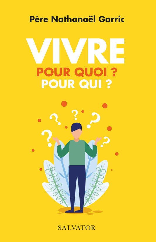 Vivre pour quoi ' Pour qui '