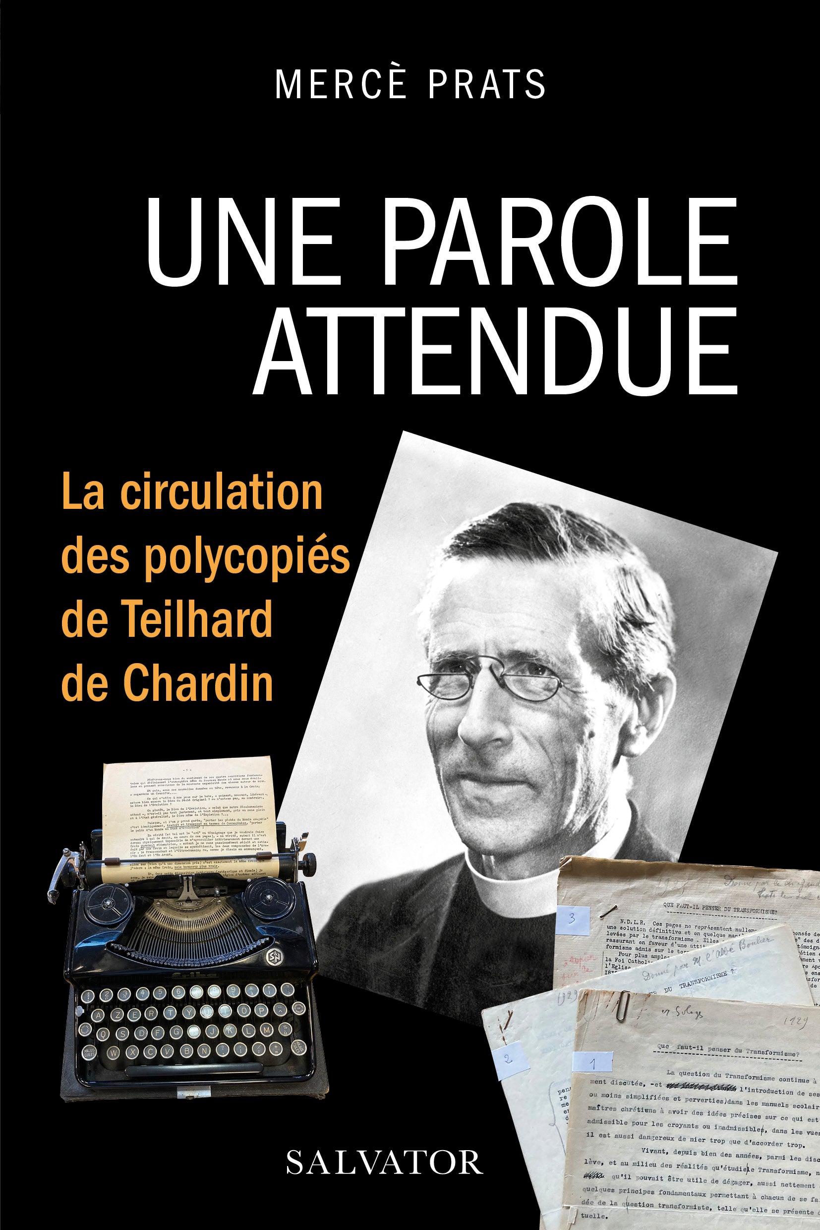 Une parole attendue - La circulation des polycopiés de Teilhard de Chardin