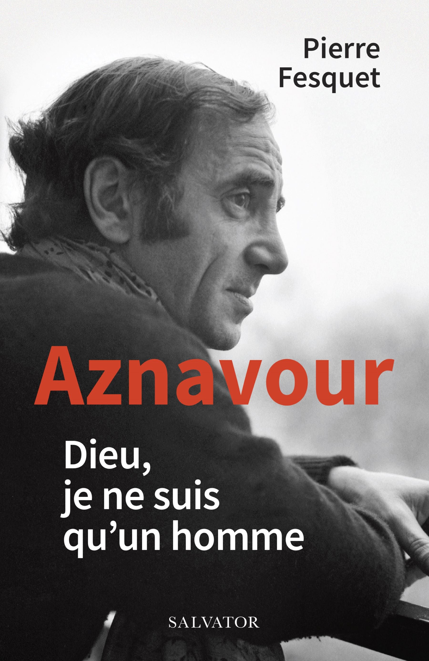 Aznavour - Dieu je ne suis qu'un homme