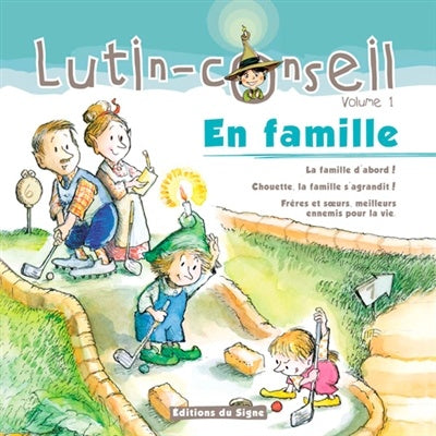 Lutin-Conseil T01 En famille