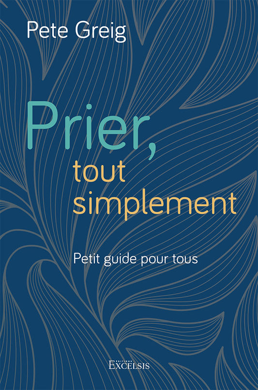 Prier, tout simplement