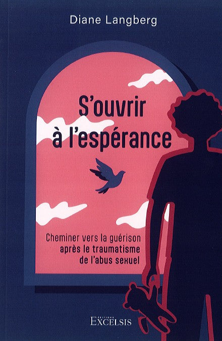 S'ouvrir à l'espérance