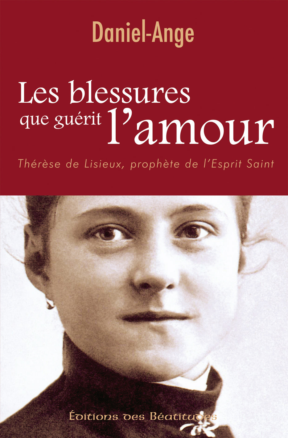Les blessures que guérit l'amour