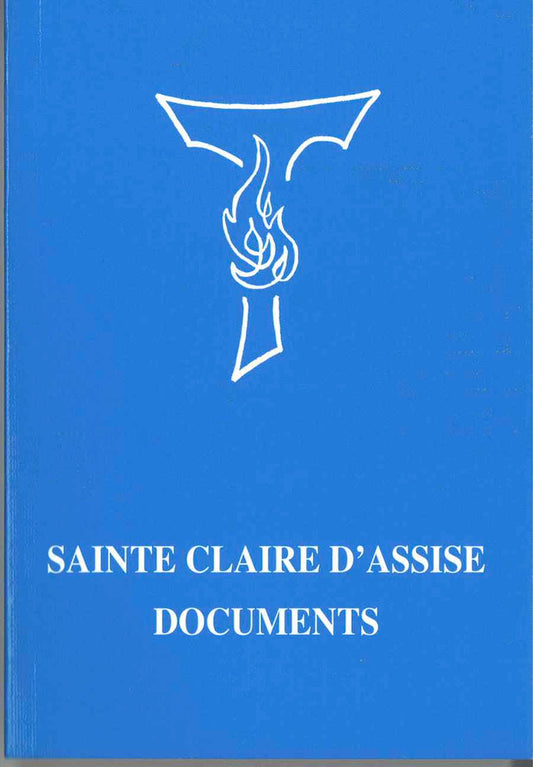 SAINTE CLAIRE D'ASSISE. DOCUMENTS