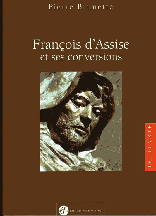 SAINT FRANÇOIS D'ASSISE ET SES CONVERSIONS