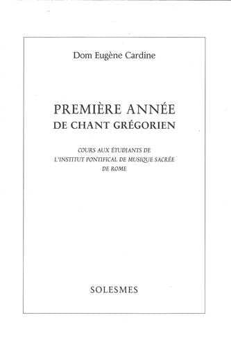 Premiere année de chant grégorien