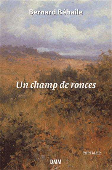Un champ de ronces