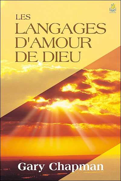Les langages d'amour de Dieu