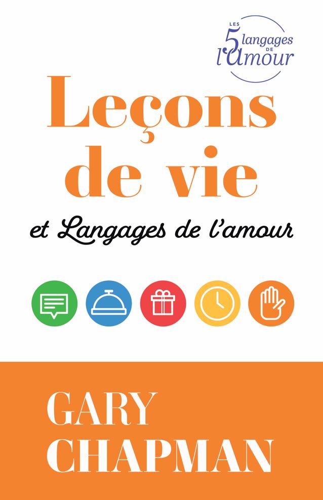 Leçons de vie et langages de l'amour