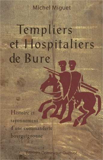 Templiers et hospitaliers de bure.