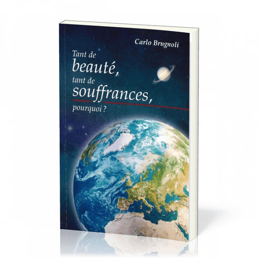 Tant de beauté, tant de souffrances, pourquoi '
