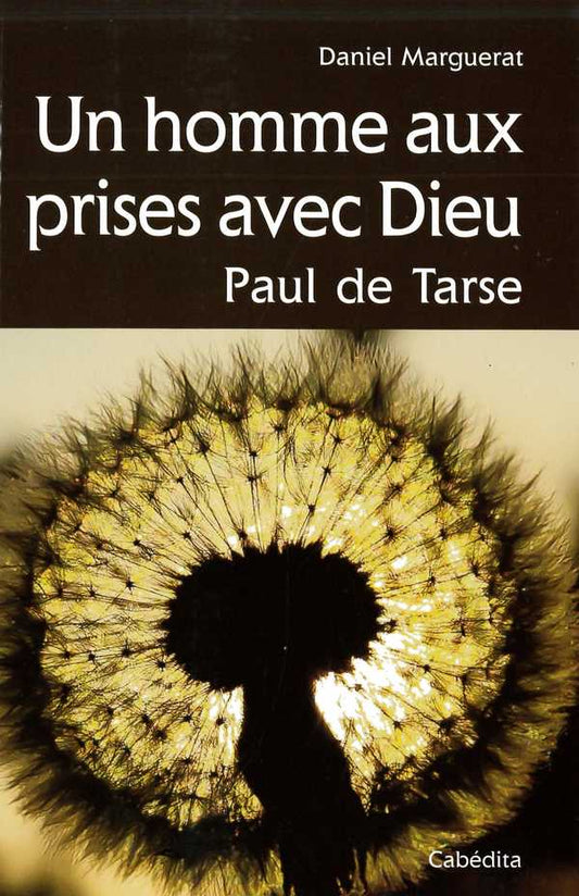 Un homme aux prises avec Dieu