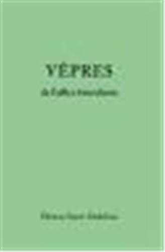 Vêpres de l'office bénédictin