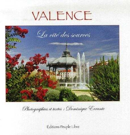 Valence - La cité des sources
