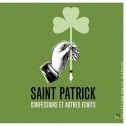Saint Patrick, confessions et autres écrits