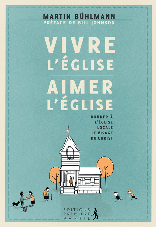 Vivre l'église, aimer l'église