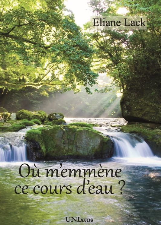 Où m'emmène ce cours d'eau '