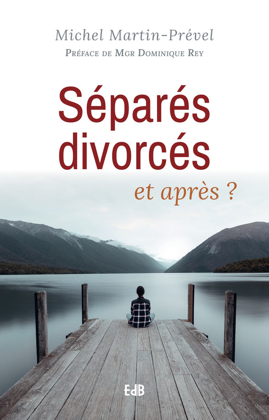 Séparés, divorcés et après '